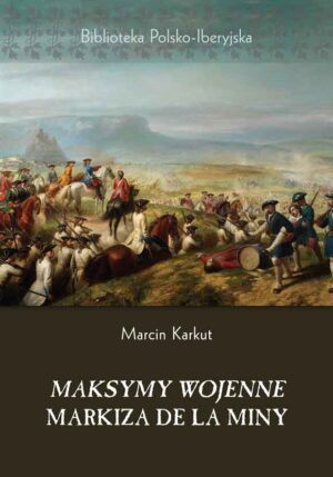 Maksymy wojenne markiza de la Miny