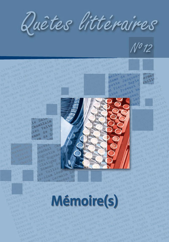 Mémoire(s), „Quêtes littéraires” 12 (2022)