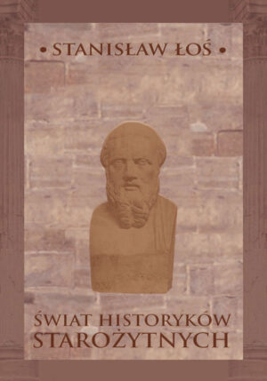 Świat historyków starożytnych