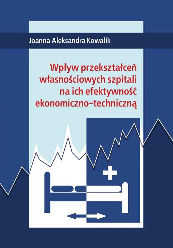 Wpływ przekształceń własnościowych szpitali..