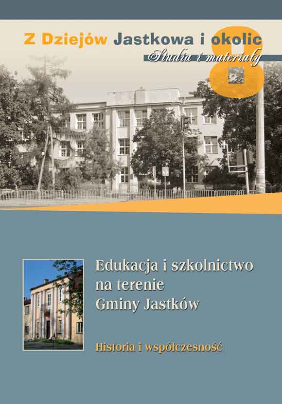 Edukacja i szkolnictwo na terenie Gminy Jastków