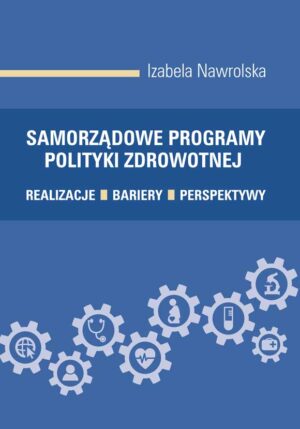 okładka - samorządowe programy polityki zdrowotnej