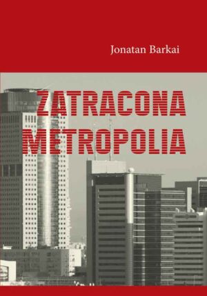 Zatracona metropolia