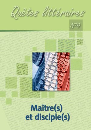 Quêtes littéraires – aître(s) et disciple(s) [ql-9]