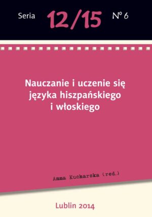 Nauczanie i uczenie się języka hiszpańskiego i włoskiego [12/15/6]