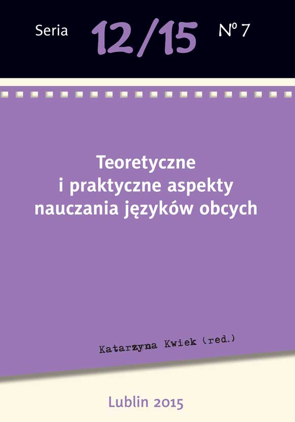 Teoretyczne i praktyczne aspekty nauczania języków obcych [12/15/7]