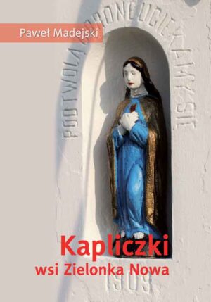 kapliczki-wsi-zielonka-nowa