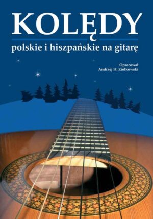 Kolędy polskie i hiszpańskie na gitarę