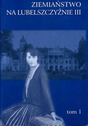 ziemianstwo-na-lubelszczyznie-III-1