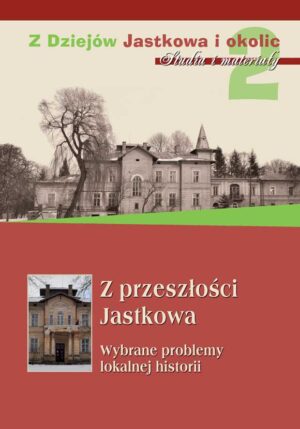 z-przeslosci-jastkowa-[z-dziejow-2]
