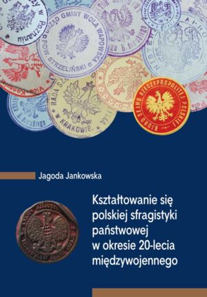 Kształtowanie się polskiej sfragistyki