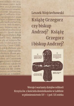 Książę Grzegorz czy biskup Andrzej